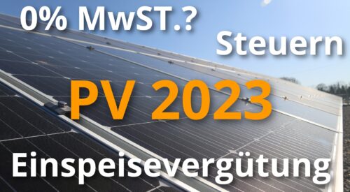 Photovoltaik Änderungen 2023